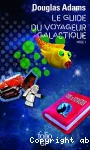 le guide du voyageur galactique