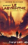 Avant le labyrinthe