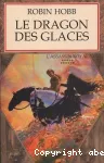 L'assassin royal. 11, Le dragon des glaces