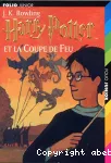 Harry Potter. 04, Harry Potter et la coupe de feu