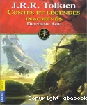 Contes et légendes inachevés. 2, Deuxième âge