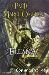 Le pacte des Marchombres T1 : Ellana