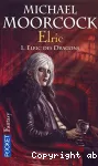 Elric. 01, Elric des dragons