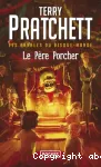 Les annales du Disque-Monde. 20, Le père Porcher