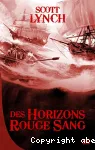 Les salauds gentilshommes. 02, Des horizons rouge sang