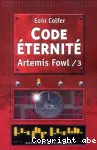 Artemis Fowl Tome 3 : Code éternité