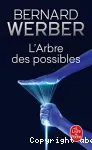 L'arbre des possibles et autres histoires