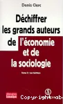 Déchiffrer les grands auteurs de l'économie et de la sociologie T2 : Les héritiers