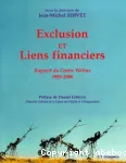 Exclusion et liens financiers : Rapport du Centre Walras 1999-2000