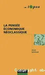 La pensée économique néoclassique