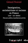 Immigration, antisémitisme et racisme en France (XIXe-XXe siècle)
