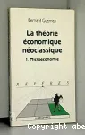 La théorie économique néoclassique 1. Microéconomie
