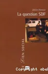 La question SDF : Critique d'une action publique