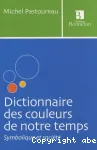 Dictionnaire des couleurs de notre temps
