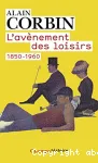 L'avènement des loisirs 1850-1960