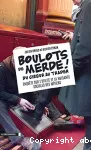 Boulots de merde !