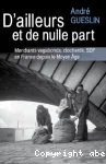 D'ailleurs et de nulle part