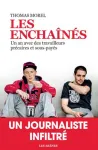 Les enchaînés