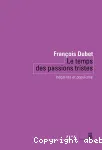 Le temps des passions tristes
