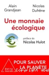 Une monnaie écologique pour sauver la planète