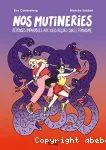 Nos mutineries