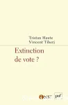 Extinction de vote ?