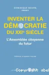 Inventer la démocratie du XXIe siècle