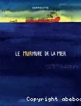Le Murmure de la mer