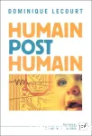 Humain, post humain
