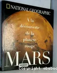 A la découverte de la planète rouge Mars