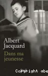 Dans ma jeunesse