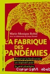 La fabrique des pandémies