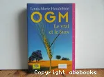 OGM : le vrai et le faux