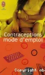 Contraceptions mode d'emploi