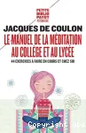 Le manuel de la méditation au collège et au lycée