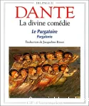 La divine comédie. Le purgatoire. Purgatorio