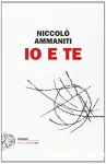 Io e Te