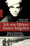 Ich war Hitlers letztes Aufgebot