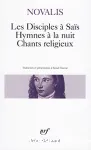 Les disciples à Saïs / Hymnes à la nuit / Chants religieux