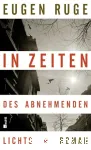 In Zeiten des abnehmenden Lichts