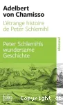 Peter Schlemihls wundersame Geschichte. L'étrange histoire de Peter Schlemihl