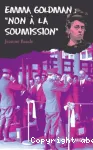 Emma Goldman : non à la soumission