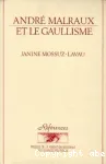 André Malraux et le gaullisme