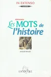 Les mots de l'histoire, dictionnaire