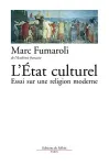 L'Etat culturel : Essai sur une religion moderne