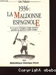1936 : La Maldonne espagnole