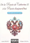 De la Russie de Catherine II à la Russie d'aujourd'hui