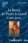 La Russie de Pierre le Grand à nos jours