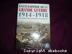 Encyclopédie de la Grande Guerre 1914-1918