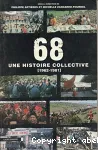 68 : une histoire collective (1962-1981)